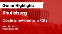 Shullsburg  vs Cochrane-Fountain City  Game Highlights - Dec. 27, 2023
