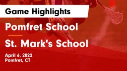 Pomfret School vs St. Mark's School Game Highlights - April 6, 2022
