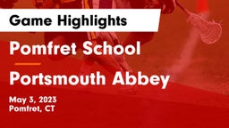 Pomfret School vs Portsmouth Abbey  Game Highlights - May 3, 2023
