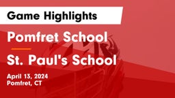 Pomfret School vs St. Paul's School Game Highlights - April 13, 2024