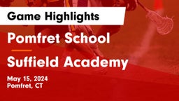 Pomfret School vs Suffield Academy Game Highlights - May 15, 2024
