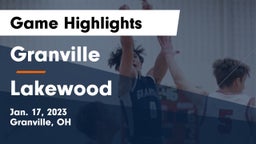 Granville  vs Lakewood  Game Highlights - Jan. 17, 2023
