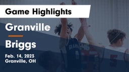 Granville  vs Briggs  Game Highlights - Feb. 14, 2023