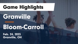 Granville  vs Bloom-Carroll  Game Highlights - Feb. 24, 2023