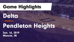 Delta  vs Pendleton Heights Game Highlights - Jan. 16, 2019