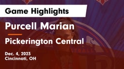 Purcell Marian  vs Pickerington Central  Game Highlights - Dec. 4, 2023