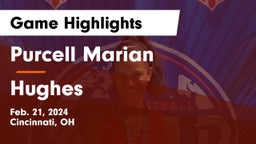 Purcell Marian  vs Hughes  Game Highlights - Feb. 21, 2024