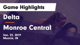 Delta  vs Monroe Central  Game Highlights - Jan. 22, 2019