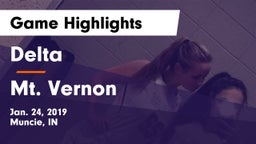 Delta  vs Mt. Vernon  Game Highlights - Jan. 24, 2019
