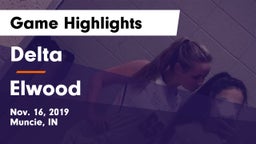 Delta  vs Elwood  Game Highlights - Nov. 16, 2019