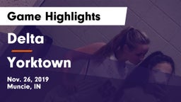 Delta  vs Yorktown  Game Highlights - Nov. 26, 2019