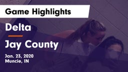 Delta  vs Jay County  Game Highlights - Jan. 23, 2020