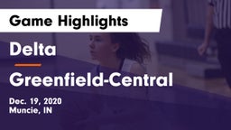 Delta  vs Greenfield-Central  Game Highlights - Dec. 19, 2020