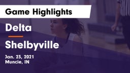 Delta  vs Shelbyville  Game Highlights - Jan. 23, 2021