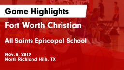 Fort Worth Christian  vs All Saints Episcopal School Game Highlights - Nov. 8, 2019