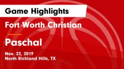 Fort Worth Christian  vs Paschal  Game Highlights - Nov. 22, 2019