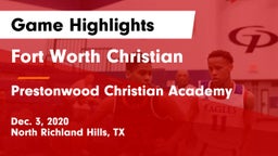 Fort Worth Christian  vs Prestonwood Christian Academy Game Highlights - Dec. 3, 2020