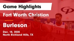 Fort Worth Christian  vs Burleson  Game Highlights - Dec. 18, 2020