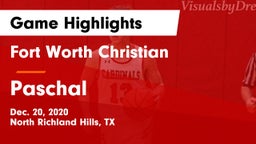 Fort Worth Christian  vs Paschal  Game Highlights - Dec. 20, 2020