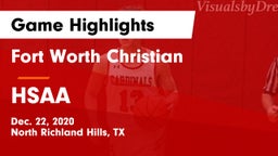 Fort Worth Christian  vs HSAA Game Highlights - Dec. 22, 2020