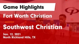 Fort Worth Christian  vs Southwest Christian  Game Highlights - Jan. 12, 2021