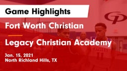 Fort Worth Christian  vs Legacy Christian Academy  Game Highlights - Jan. 15, 2021