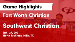 Fort Worth Christian  vs Southwest Christian  Game Highlights - Jan. 29, 2021