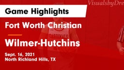 Fort Worth Christian  vs Wilmer-Hutchins  Game Highlights - Sept. 16, 2021