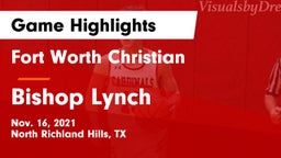 Fort Worth Christian  vs Bishop Lynch  Game Highlights - Nov. 16, 2021