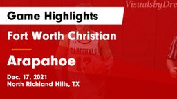 Fort Worth Christian  vs Arapahoe  Game Highlights - Dec. 17, 2021