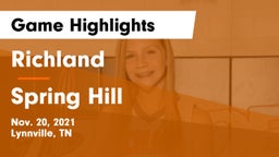 Richland  vs Spring Hill  Game Highlights - Nov. 20, 2021