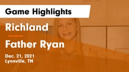 Richland  vs Father Ryan  Game Highlights - Dec. 21, 2021