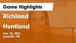 Richland  vs Huntland  Game Highlights - Feb. 25, 2022