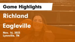 Richland  vs Eagleville  Game Highlights - Nov. 16, 2023