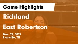 Richland  vs East Robertson  Game Highlights - Nov. 28, 2023