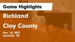 Richland  vs Clay County  Game Highlights - Dec. 18, 2023