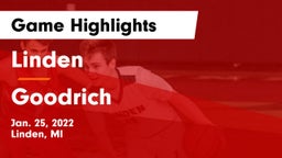 Linden  vs Goodrich  Game Highlights - Jan. 25, 2022