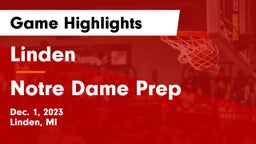 Linden  vs Notre Dame Prep  Game Highlights - Dec. 1, 2023