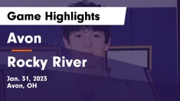 Avon  vs Rocky River   Game Highlights - Jan. 31, 2023