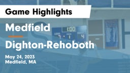 Medfield  vs Dighton-Rehoboth Game Highlights - May 24, 2023