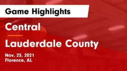 Central  vs Lauderdale County  Game Highlights - Nov. 23, 2021