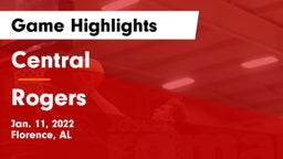 Central  vs Rogers  Game Highlights - Jan. 11, 2022