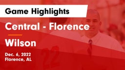 Central  - Florence vs Wilson  Game Highlights - Dec. 6, 2022