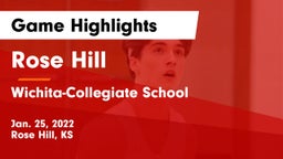 Rose Hill  vs Wichita-Collegiate School  Game Highlights - Jan. 25, 2022