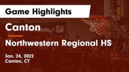 Canton  vs Northwestern Regional HS Game Highlights - Jan. 24, 2022