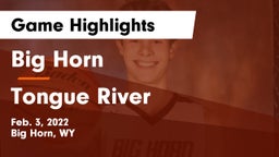 Big Horn  vs Tongue River  Game Highlights - Feb. 3, 2022