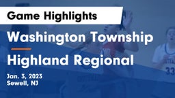 Washington Township  vs Highland Regional  Game Highlights - Jan. 3, 2023