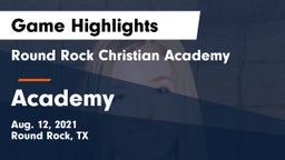 Round Rock Christian Academy vs Academy  Game Highlights - Aug. 12, 2021