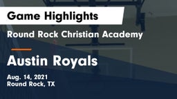 Round Rock Christian Academy vs Austin Royals Game Highlights - Aug. 14, 2021