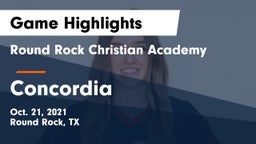 Round Rock Christian Academy vs Concordia  Game Highlights - Oct. 21, 2021